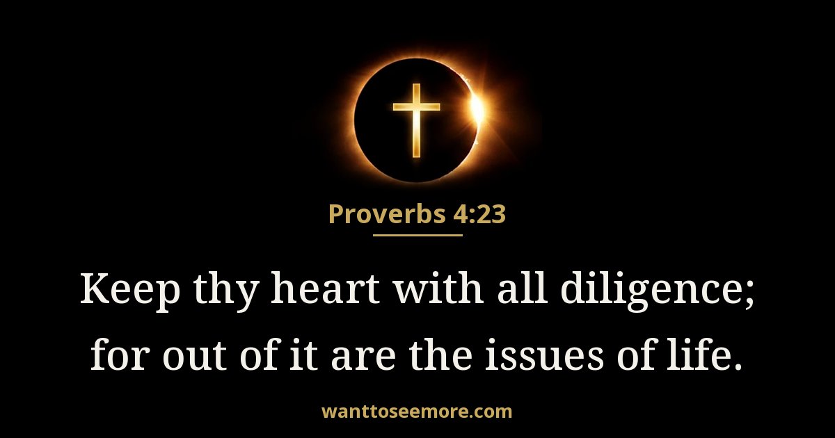 Proverbs 4:23