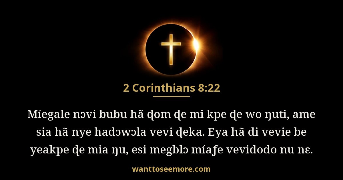 2CO 8:22