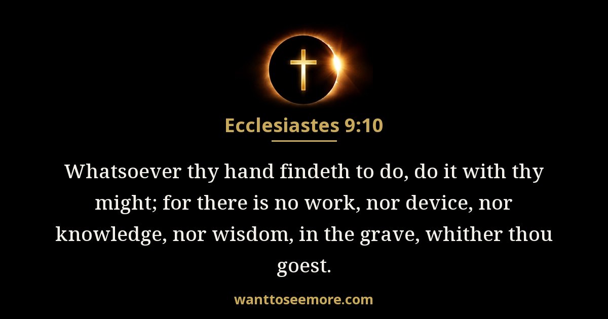 Ecclesiastes 9:10