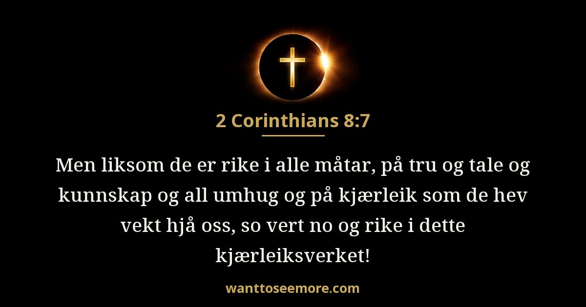 2 Corinthians 8:7