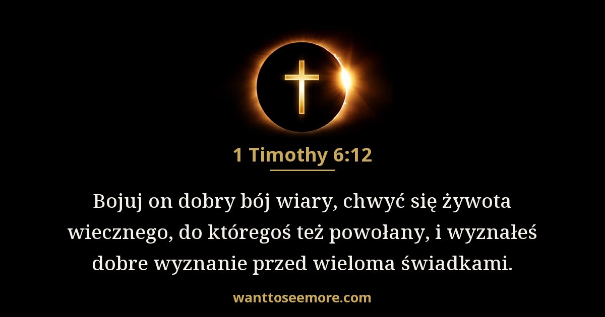 1 Tymoteusza 6:12
