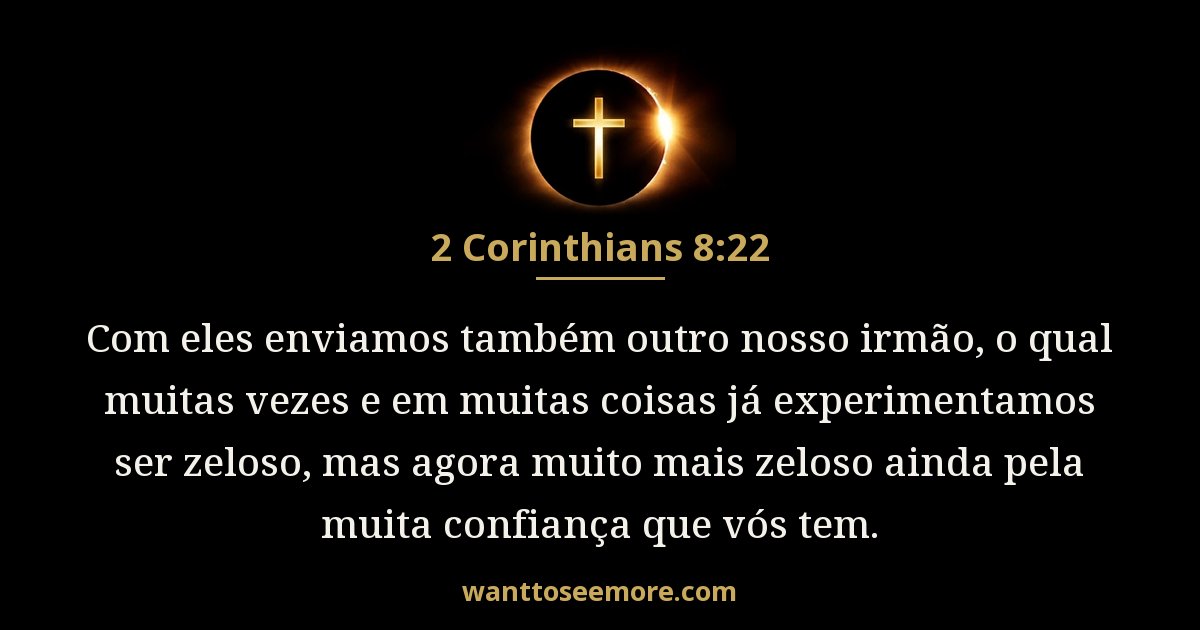 2 Corinthians 8:22