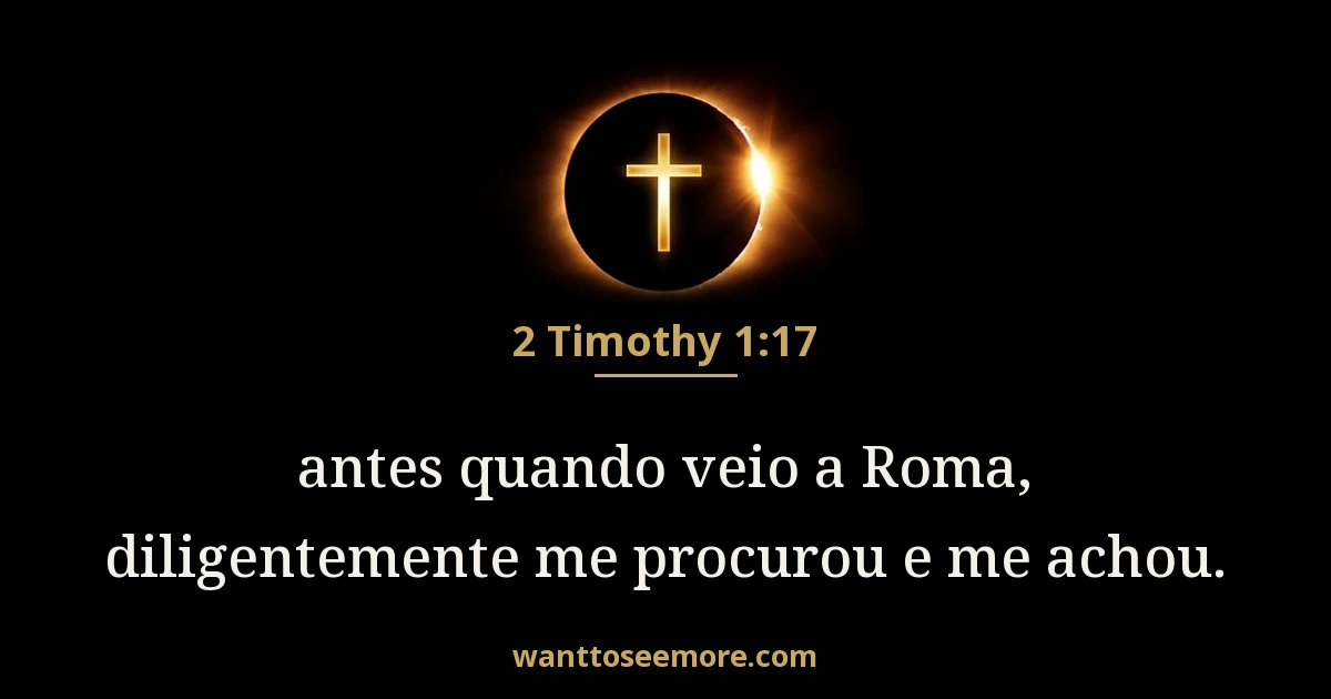 2TI 1:17