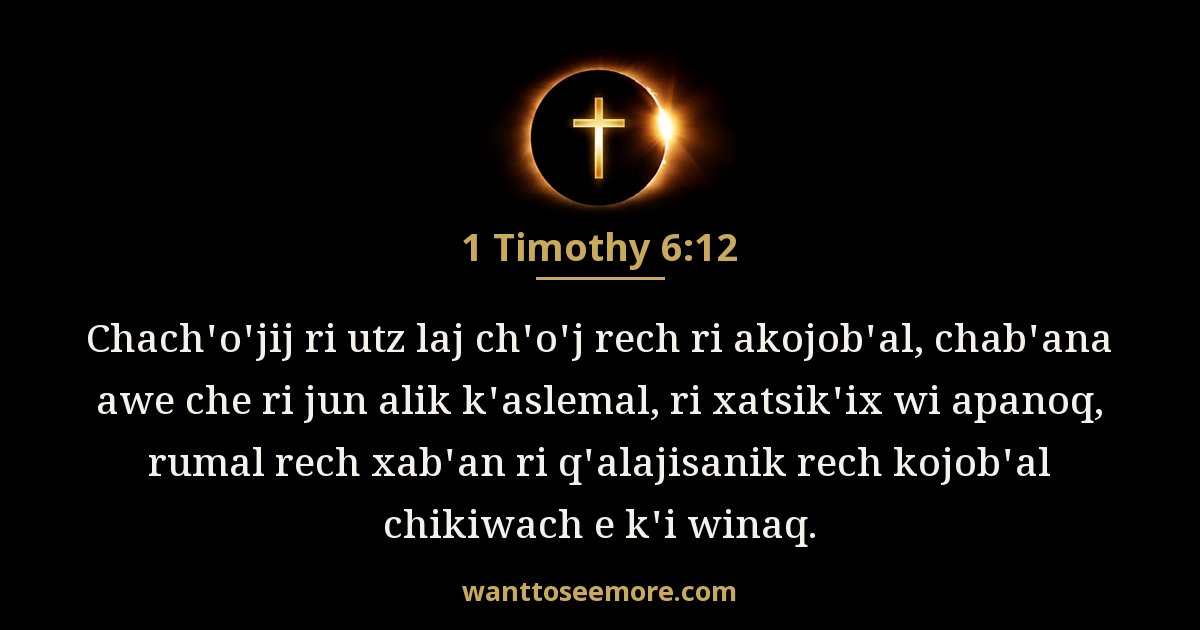 1TI 6:12