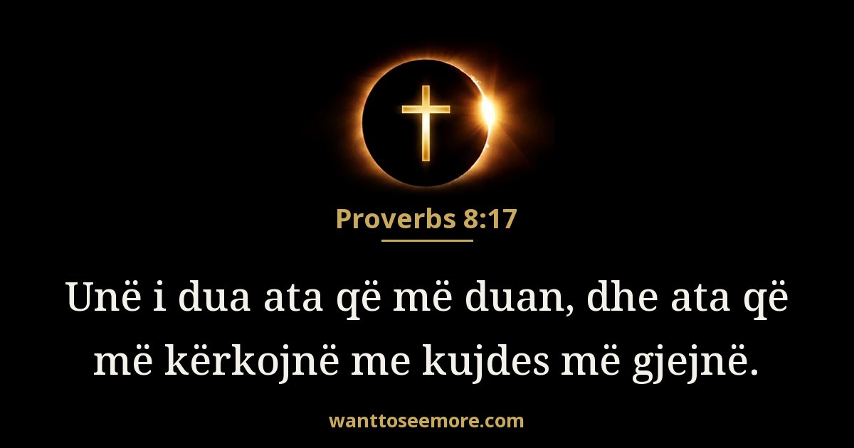 Fjalët e urta 8:17