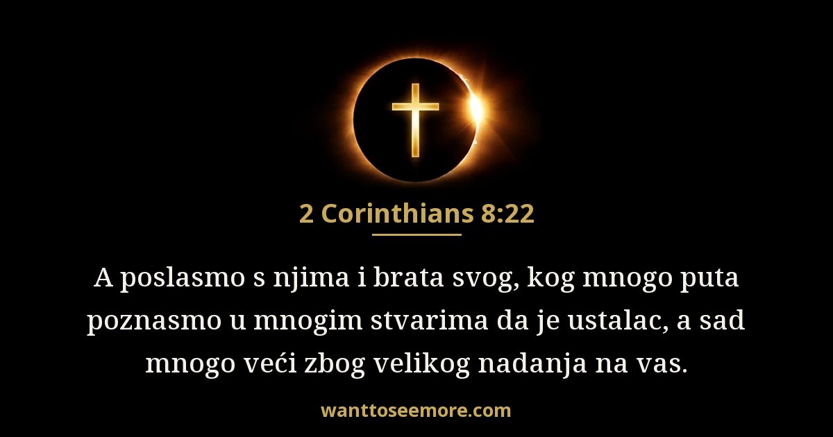 2 Corinthians 8:22