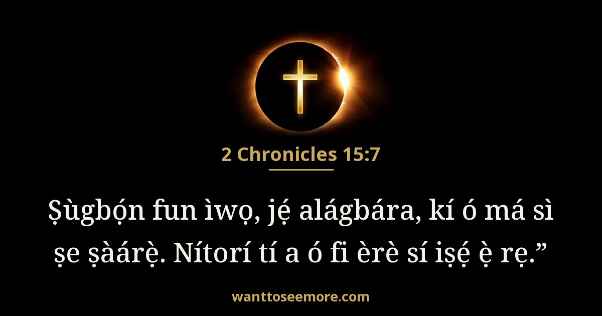2 Chronicles 15:7