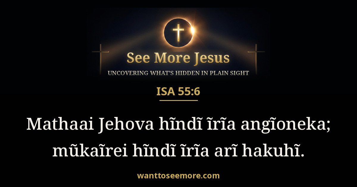 Isaiah 55:6