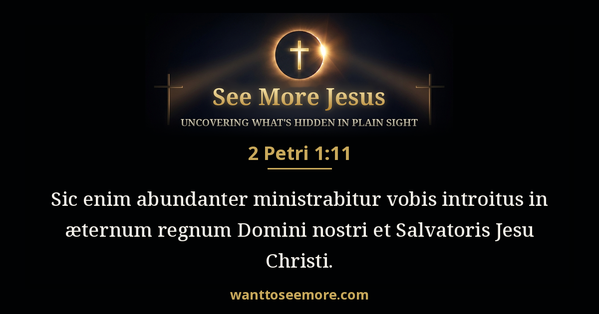 2 Peter 1:11