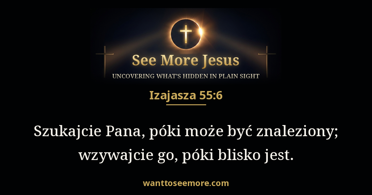 Isaiah 55:6