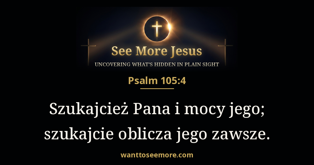 Psalms 105:4