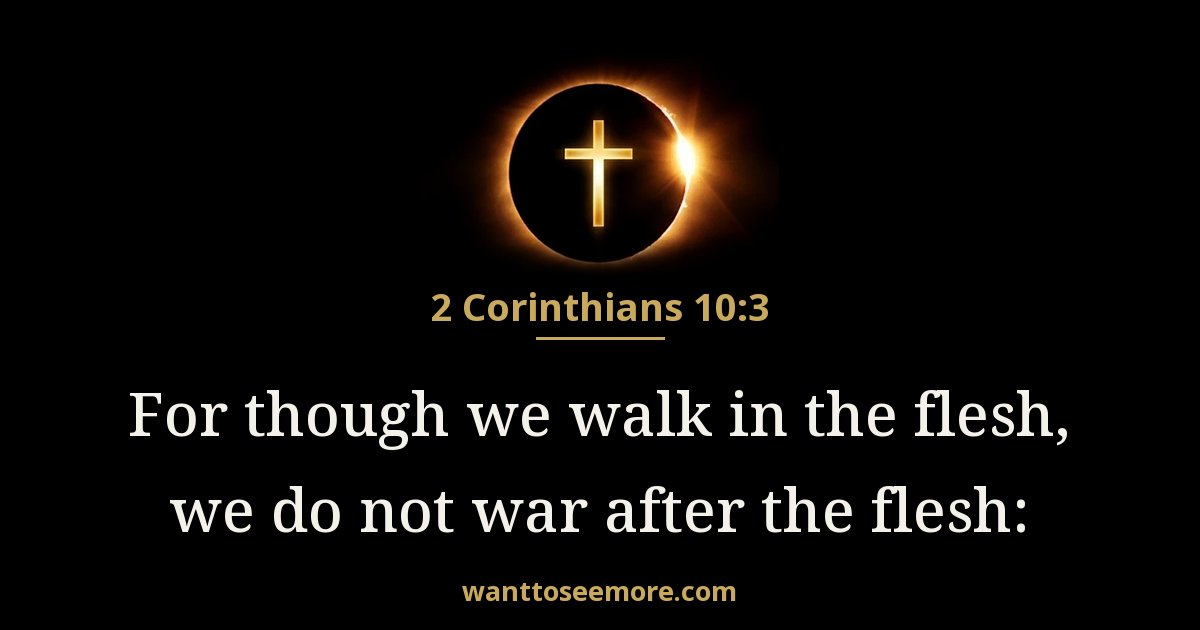 2 Corinthians 10:3