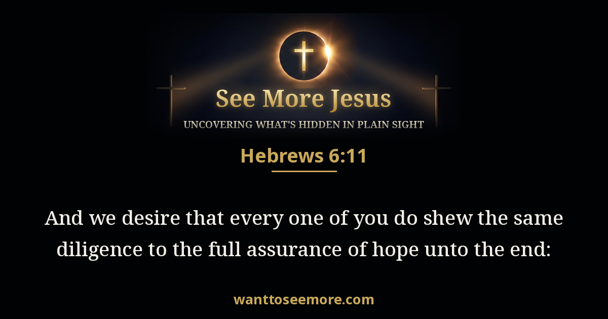 Hebrews 6:11