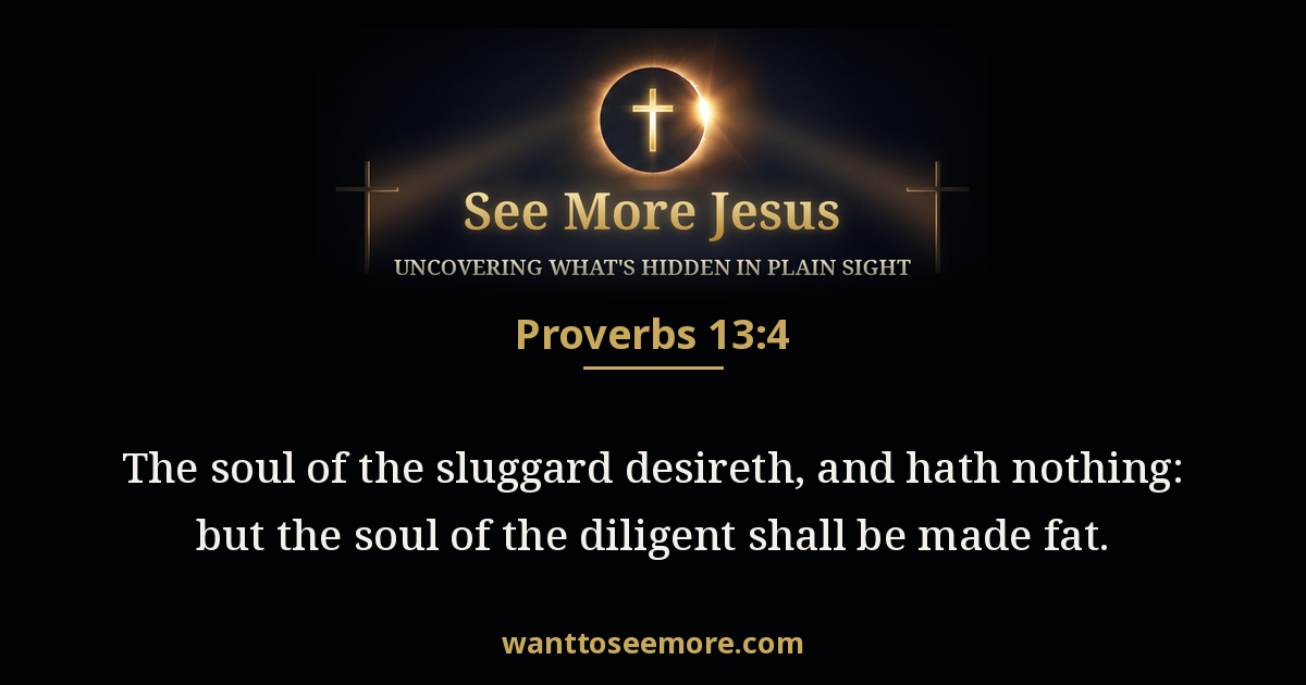 Proverbs 13:4