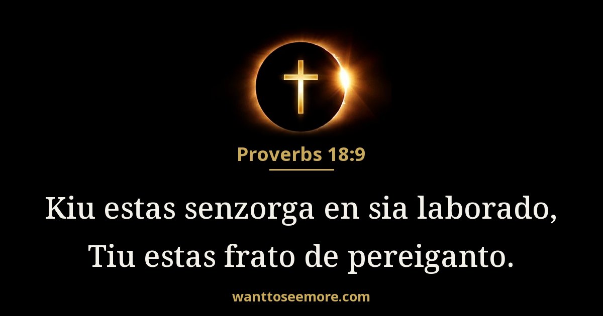 Proverbs 18:9