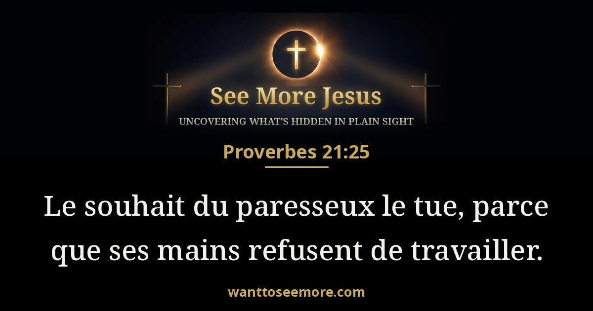 Proverbs 21:25