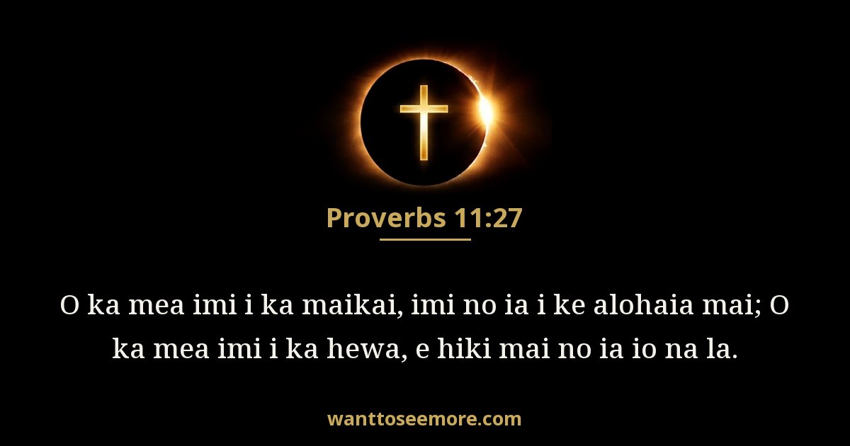 Proverbs 11:27