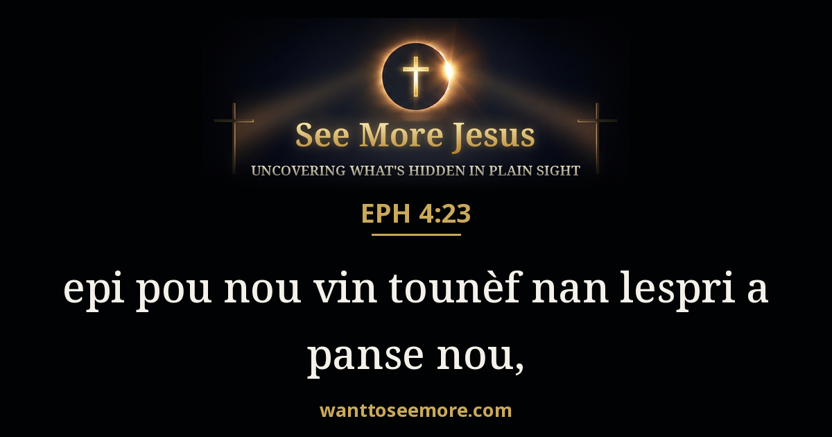 EPH 4:23