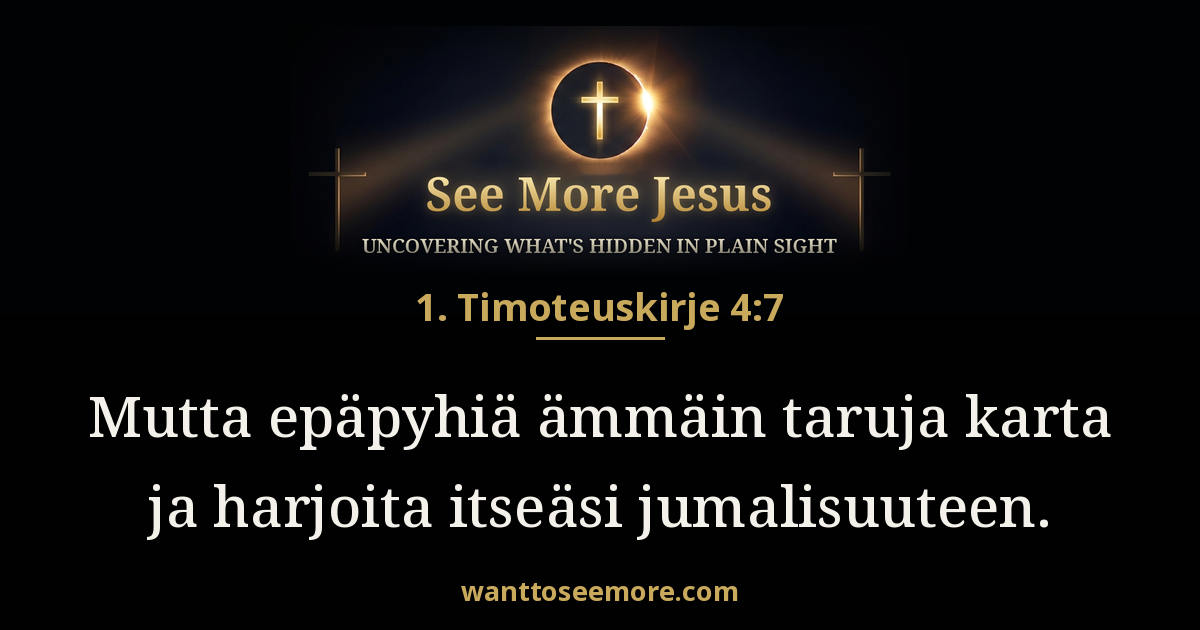 1 Timothy 4:7