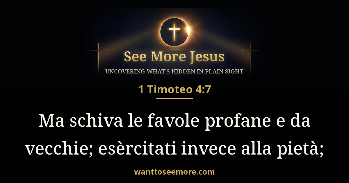 1 Timothy 4:7