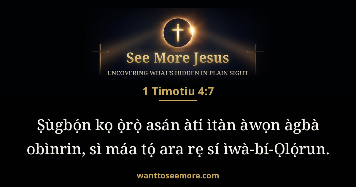 1 Timothy 4:7