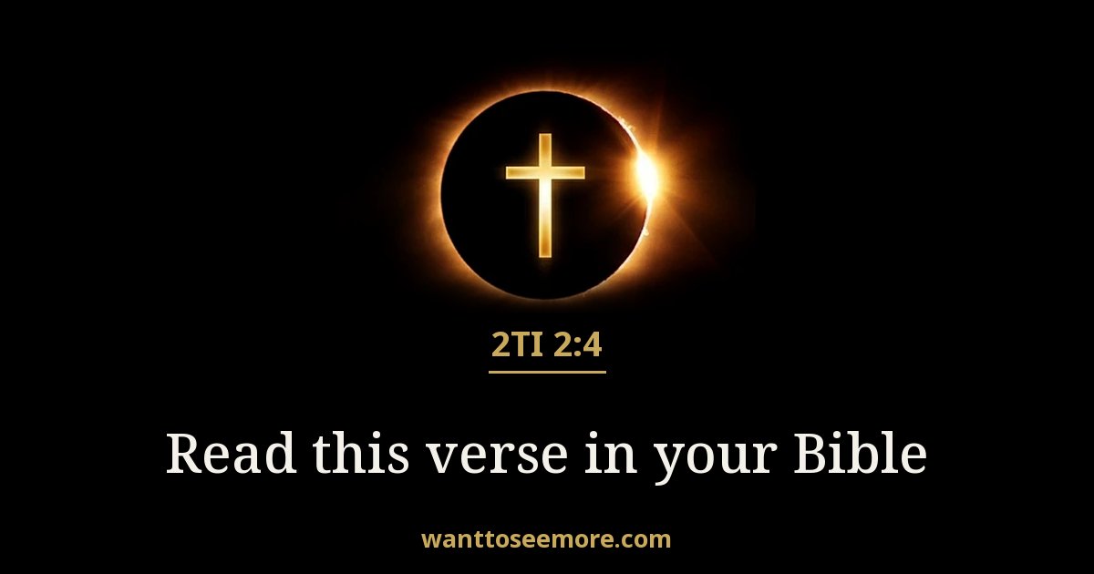 2 Timothy 2:4