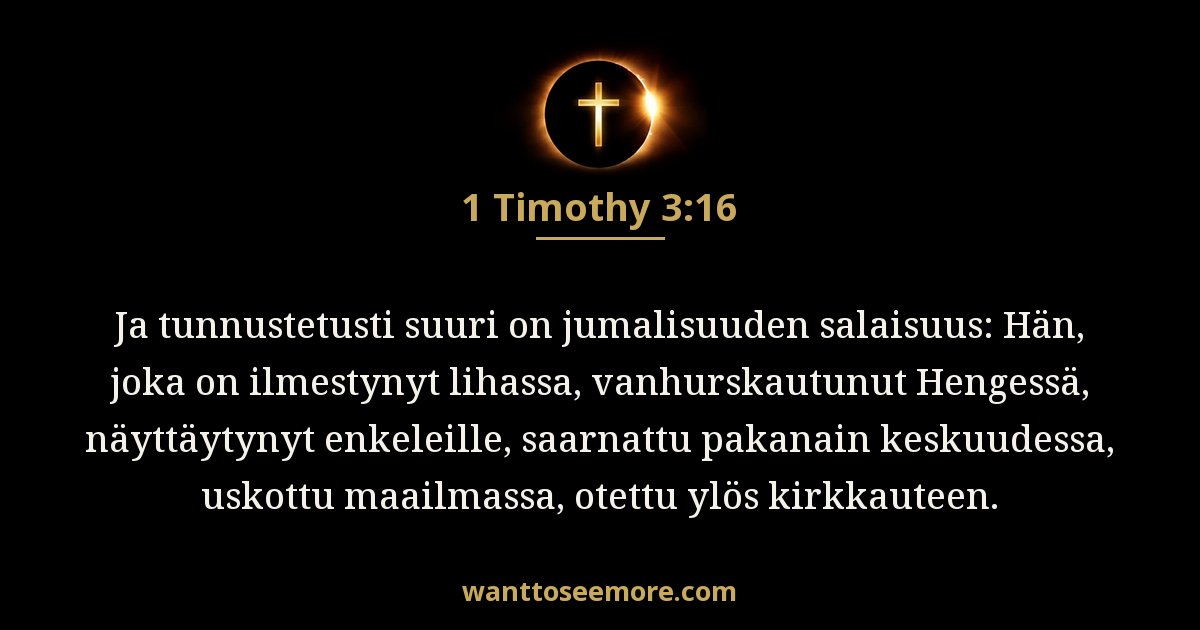1. Timoteuskirje 3:16