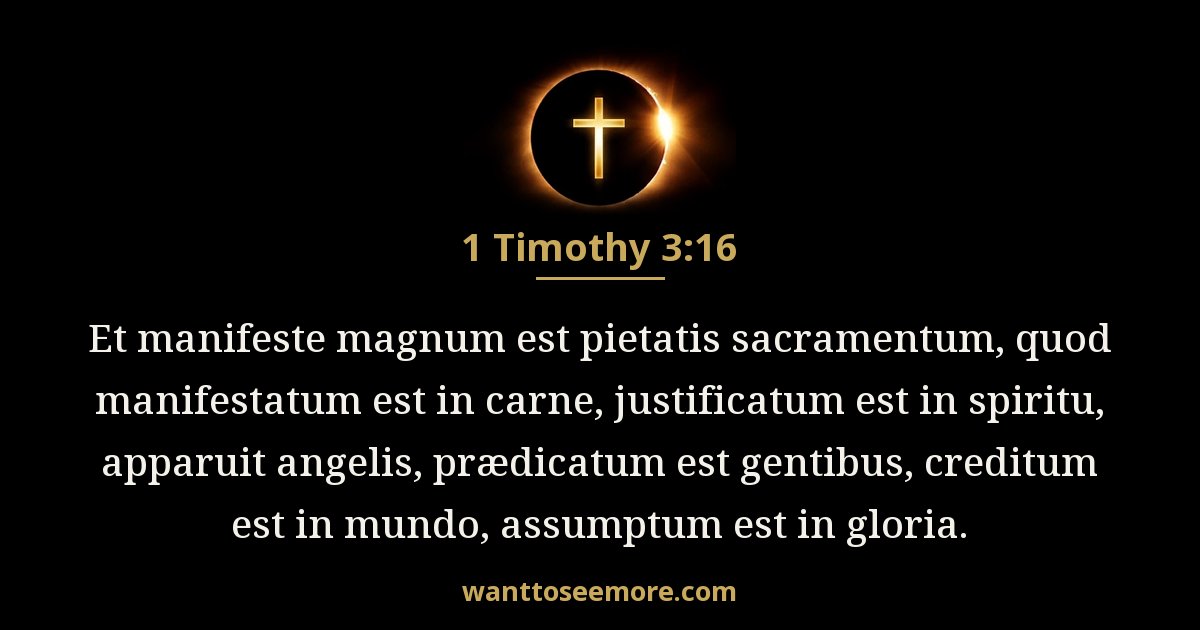 1 Timothy 3:16