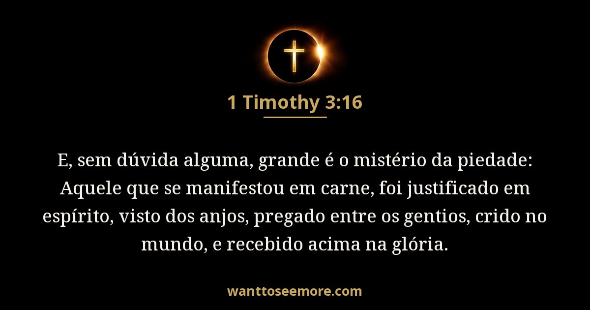 1 Timothy 3:16