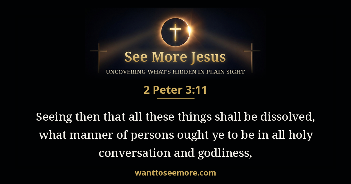 2 Peter 3:11