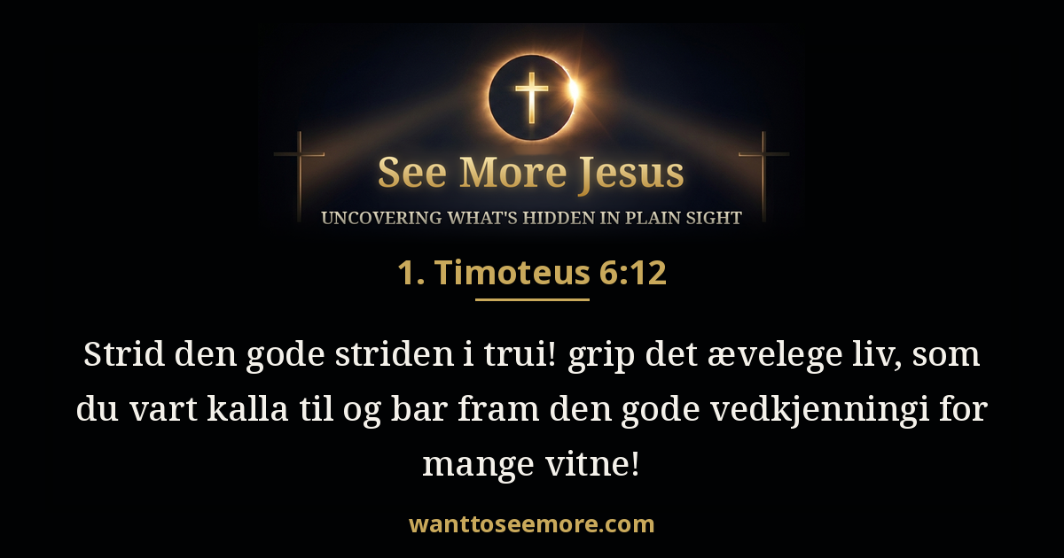 1 Timothy 6:12