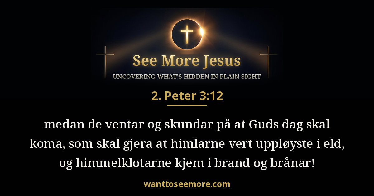 2 Peter 3:12