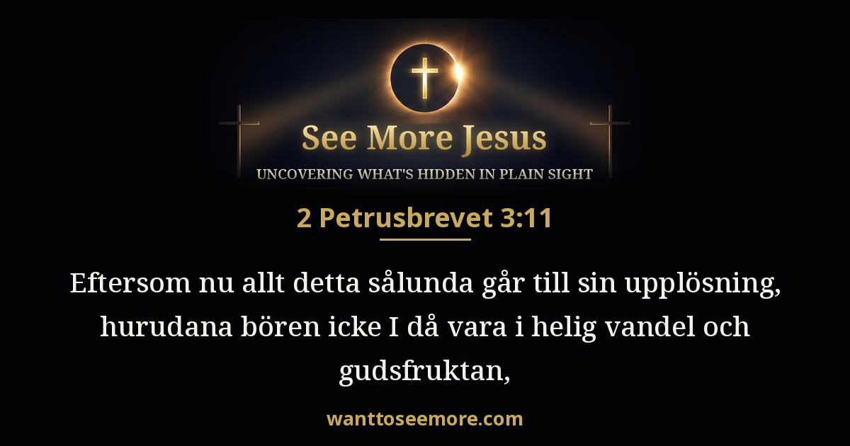 2 Peter 3:11