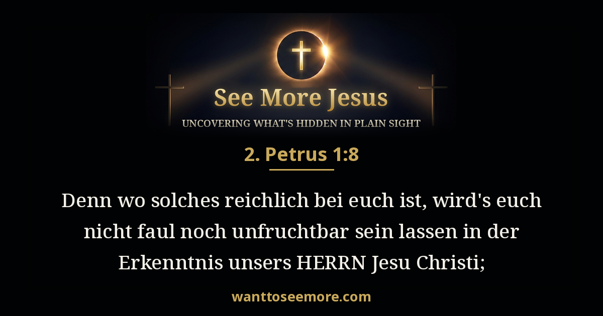 2 Peter 1:8