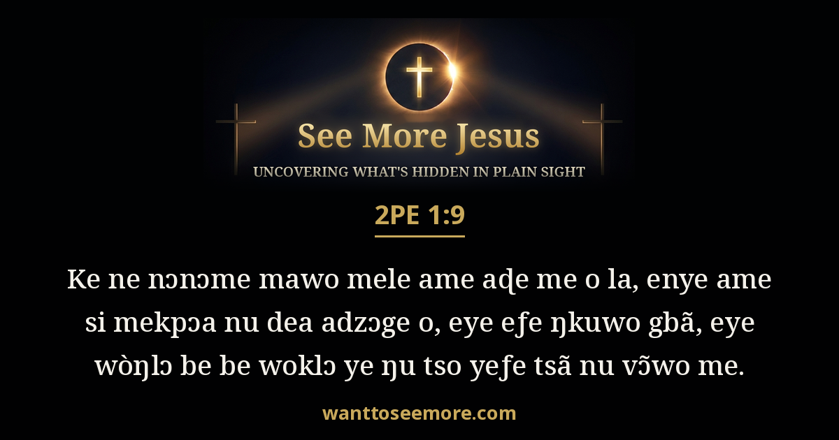 2 Peter 1:9
