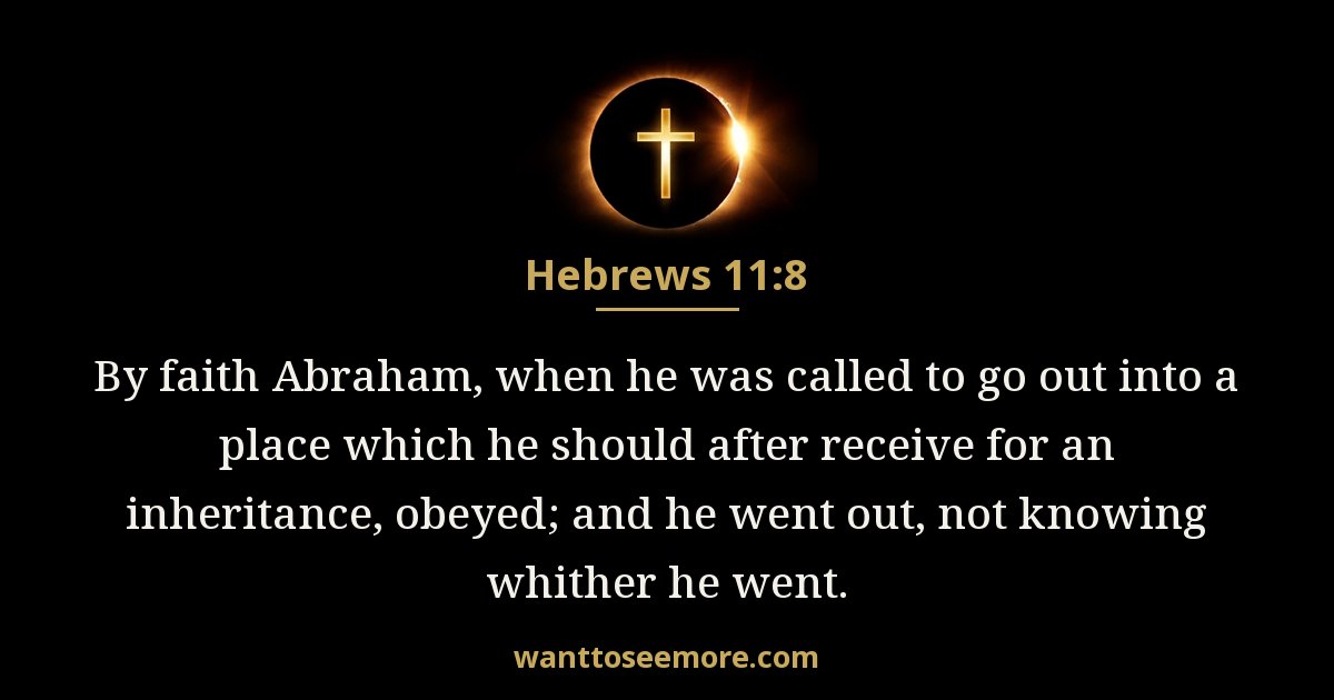 Hebrews 11:8