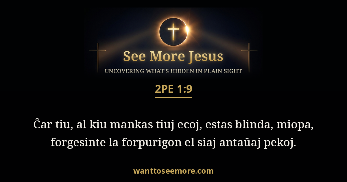 2 Peter 1:9