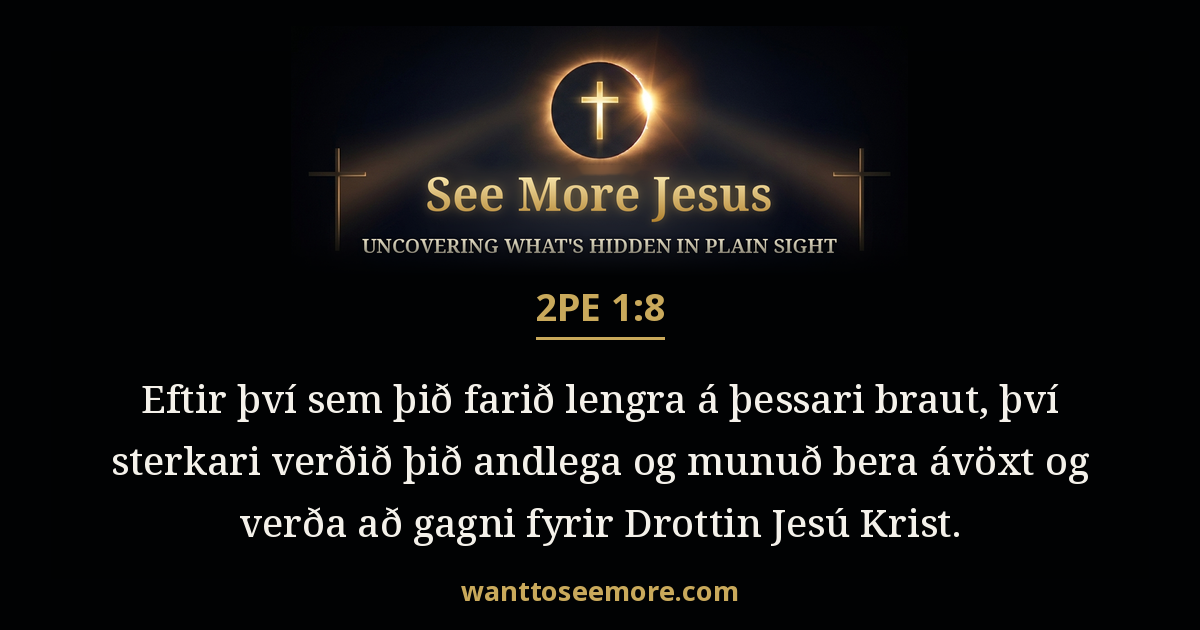 2 Peter 1:8