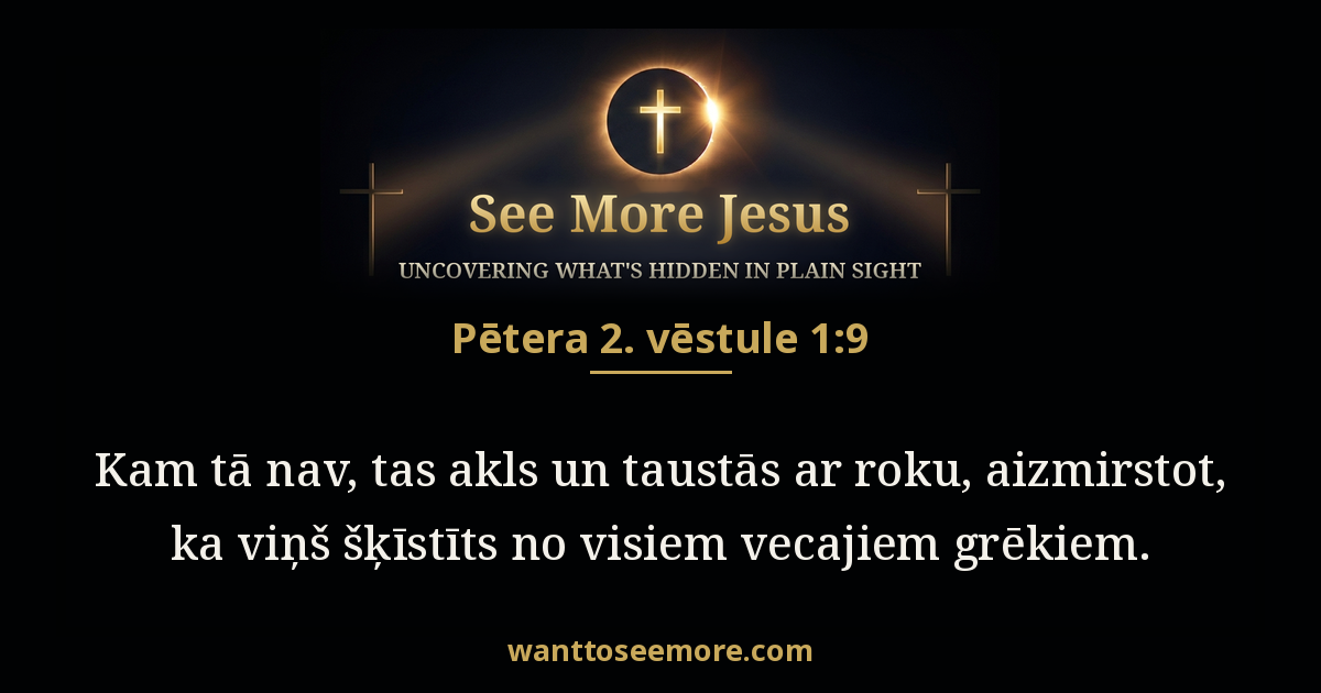 2 Peter 1:9