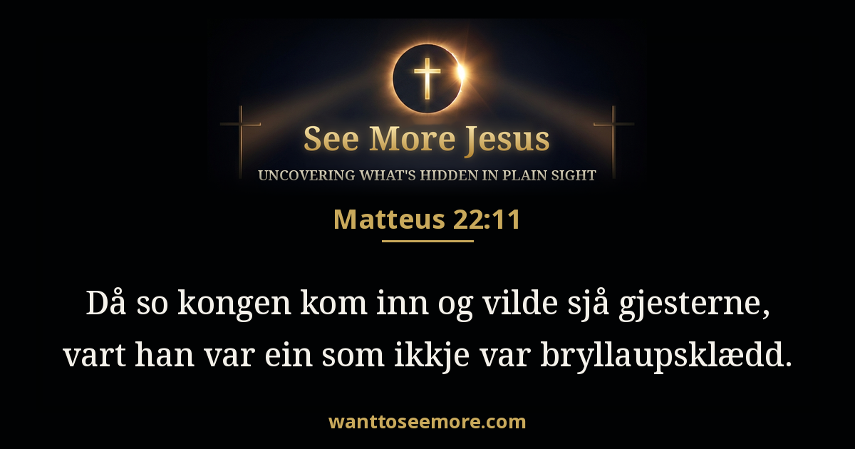 Matthew 22:11