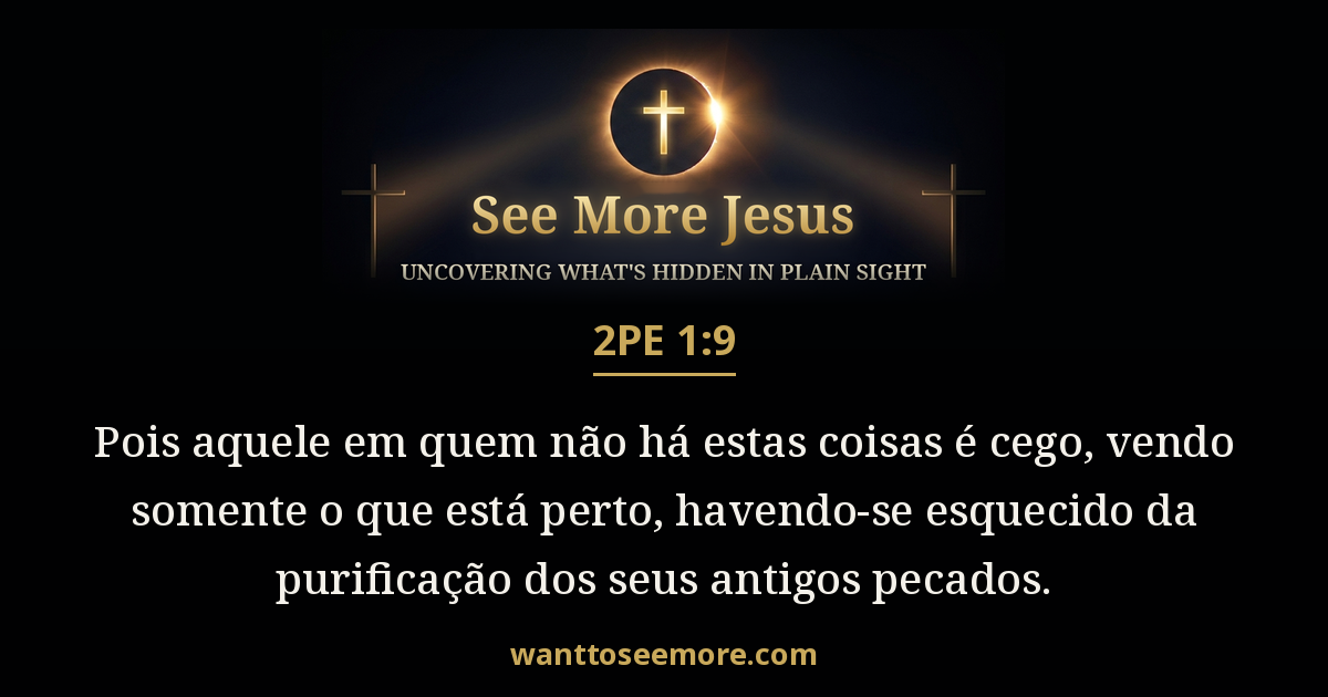 2 Peter 1:9