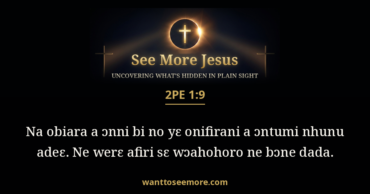 2 Peter 1:9