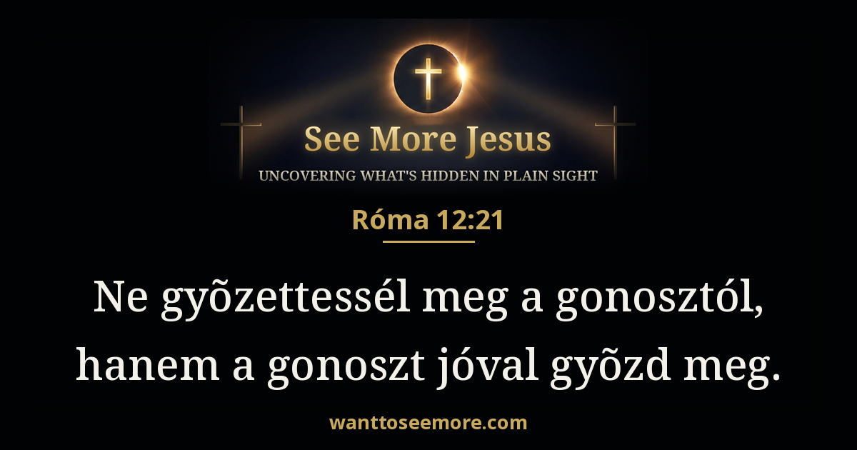 Romans 12:21