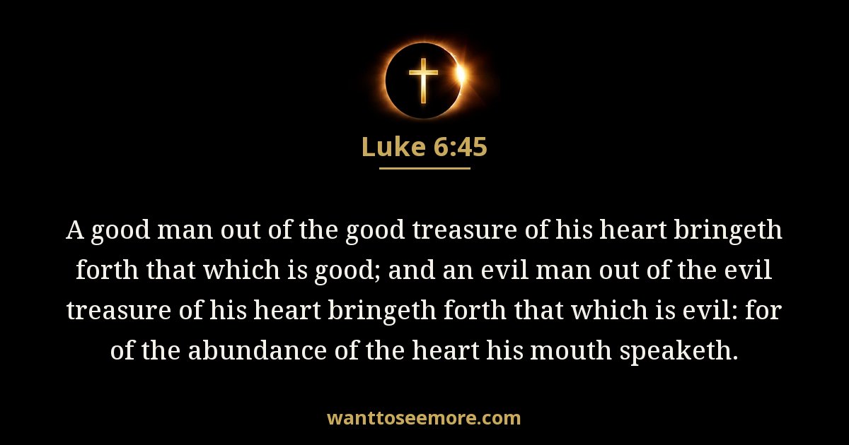 Luke 6:45