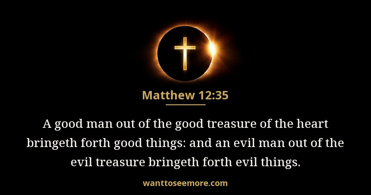 Matthew 12:35