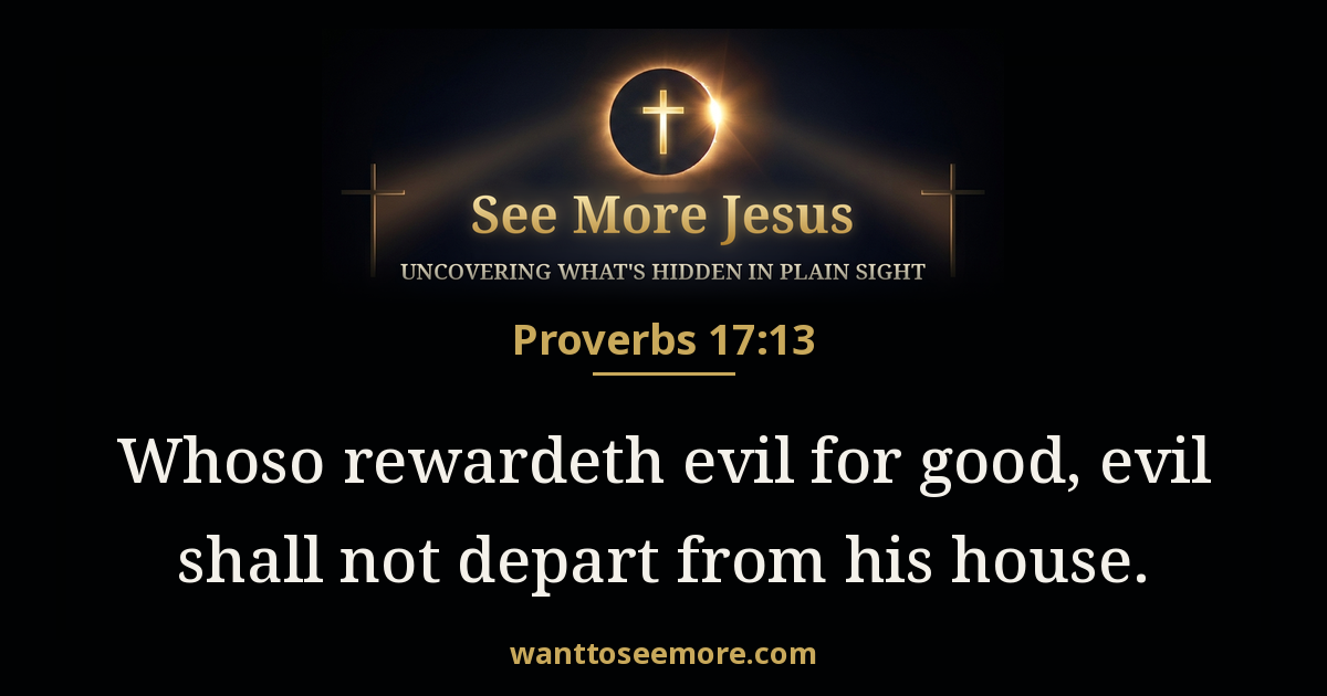 Proverbs 17:13
