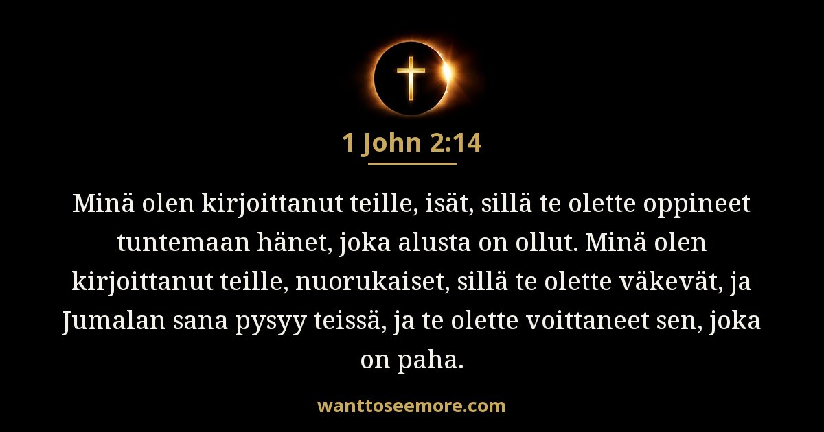 1. Johanneksen kirje 2:14