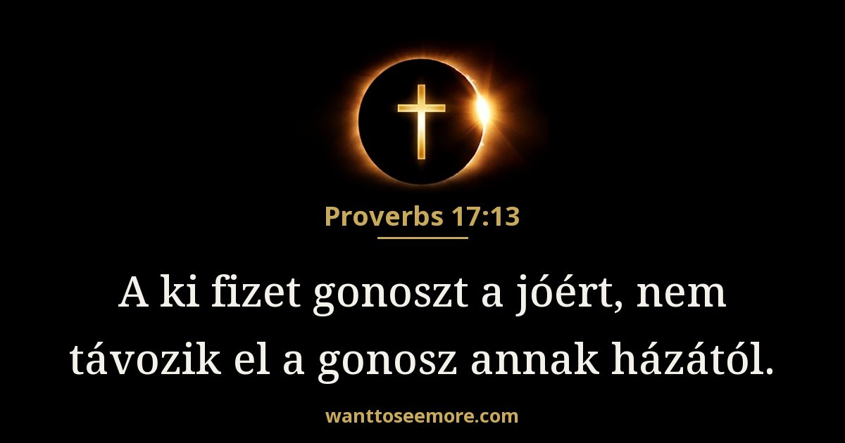 Példabeszédek 17:13
