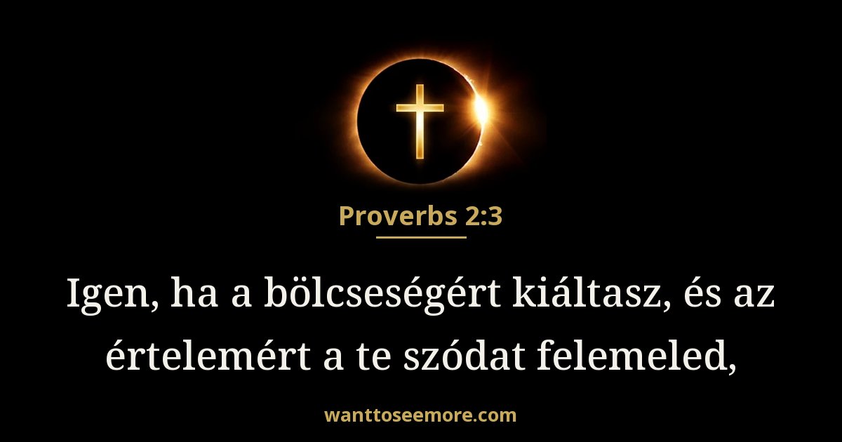Példabeszédek 2:3