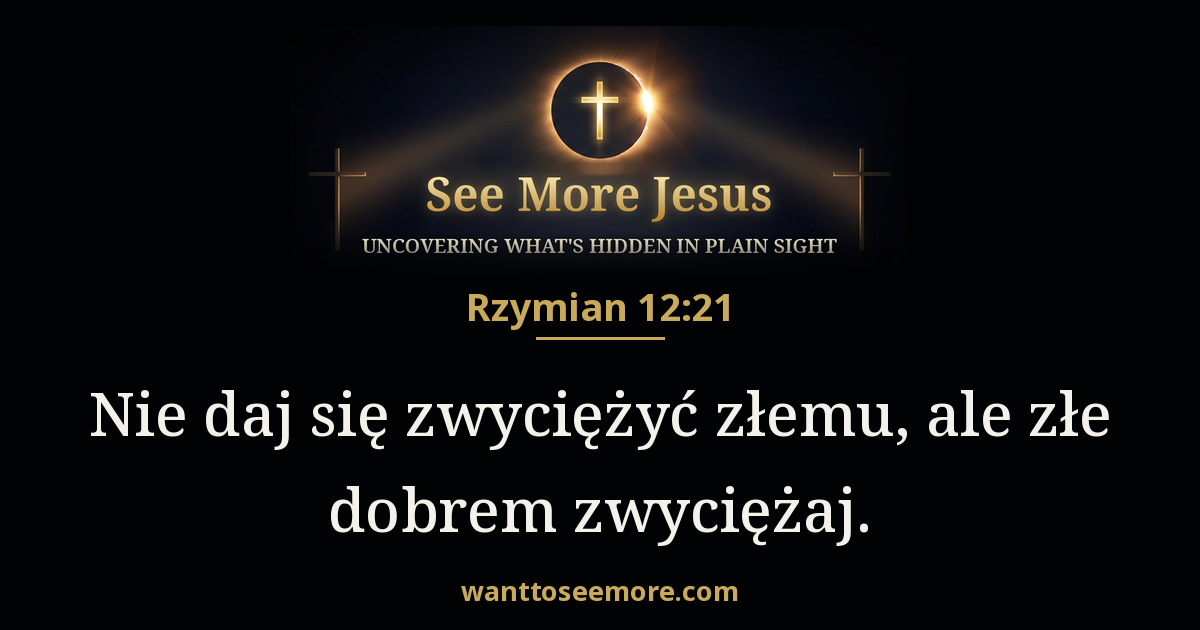 Romans 12:21
